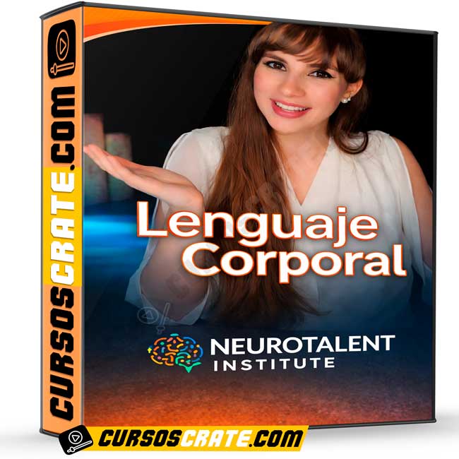 Lenguaje Corporal de Neurotalent Institute 1 Lenguaje Corporal de Neurotalent Institute