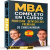 MBA Completo en 1 Curso. Profesor de Negocios Premiado de Chris Haroun