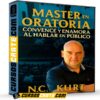 Master en Oratoria: Convence y Enamora al Hablar en Público de N.C. Kurt