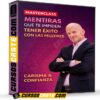 Masterclass Mentiras que te impiden tener éxito con las mujeres de Carisma y Confianza