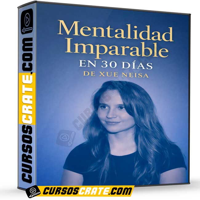 Mentalidad Imparable en 30 Días de Xue Neisa 1 Mentalidad Imparable en 30 Días de Xue Neisa