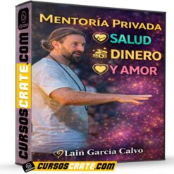 Mentoría Privada Salud Dinero y Amor de Lain García Calvo
