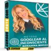 Método Googlear al Inconsciente de Rosanna Biglia