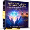 Método Yuen Guadalajara – Taller de Regularización Nivel 1 de Osvaldo Ramírez