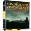 Mindfulness Visión Clara de AnimaEdu