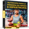Nutrición para la pérdida de grasa e hipertrofia de FHI