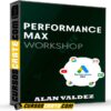 Performance Max Workshop de Alan Valdez