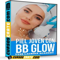 Piel Joven con BB Glow de Yess Lacroix Academy