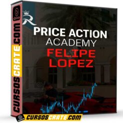 Price Action Academy  de Felipe Lopez