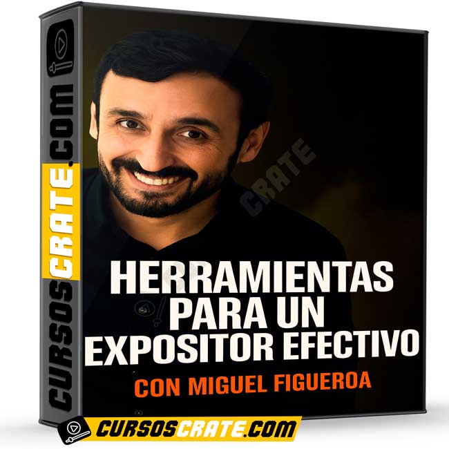 Programa Certificado Herramientas Para un Expositor Efectivo de Miguel Figueroa 1 Programa Certificado Herramientas Para un Expositor Efectivo de Miguel Figueroa