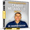 Programa Simple y Real Nivel 2 – Cambio Metabólico de Dr. Mauricio Acevedo
