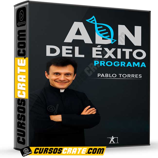 Programa el ADN del Éxito de Pablo Torres 1 Programa el ADN del Éxito de Pablo Torres