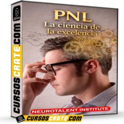 Programación Neurolingüística La Ciencia de la Excelencia de Neurotalent Institute