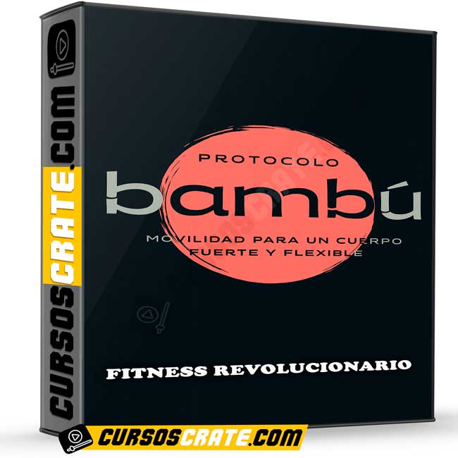 Protocolo Bambú de Fitness Revolucionario 1 Protocolo Bambú de Fitness Revolucionario