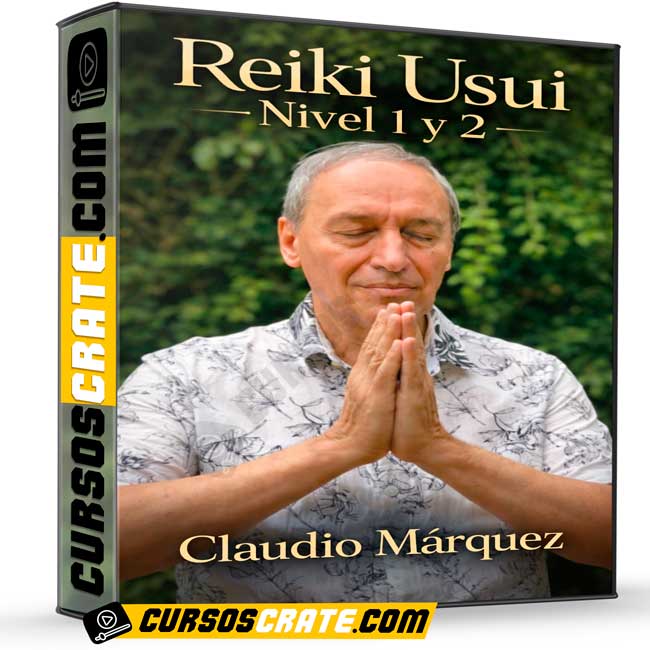 Reiki Usui Nivel 1 y 2 de Claudio Márquez 1 Reiki Usui Nivel 1 y 2 de Claudio Márquez