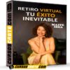 Retiro Virtual tu Éxito Inevitable de Maite Issa