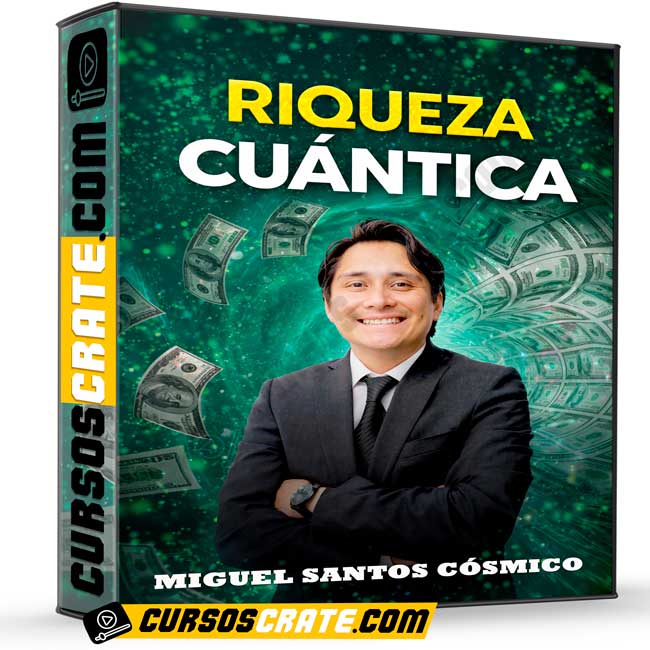 Riqueza Cuántica de Miguel Santos Cósmico 1 Riqueza Cuántica de Miguel Santos Cósmico