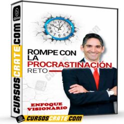 Rompe Con La Procrastinación – Reto  de Enfoque Visionario
