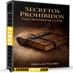 Secretos Prohibidos Para Masterizar la PNL de Hernán Vilaró