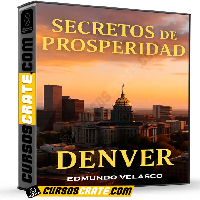 Secretos de Prosperidad Denver (CLEAR) de Edmundo Velasco 1 Secretos de Prosperidad Denver (CLEAR) de Edmundo Velasco