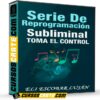 Serie de Reprogramación Subliminal de Eli Escobar Luján Serie de Reprogramación Subliminal de Eli Escobar Luján