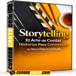 Storytelling El Arte de Contar Historias Para Convencer de Neurotalent Institute