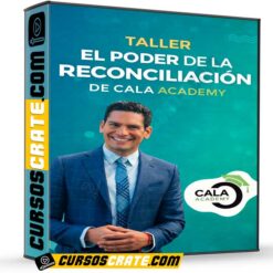 Taller El poder de la Reconciliación de Cala Academy