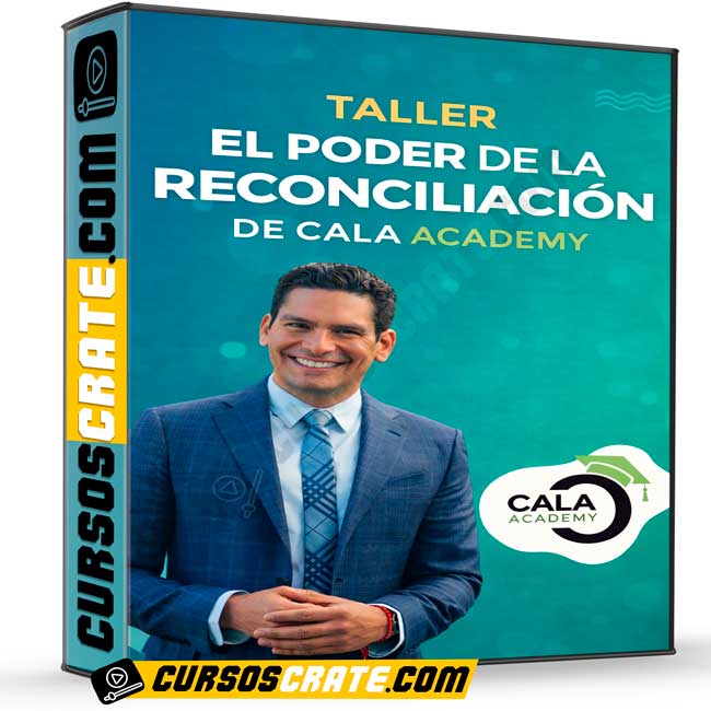 Taller El poder de la Reconciliación de Cala Academy 1 Taller El poder de la Reconciliación de Cala Academy