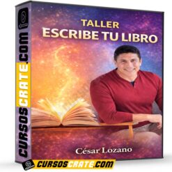 Taller Escribe tu Libro de César Lozano