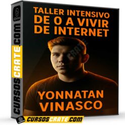 Taller Intensivo de 0 a Vivir de Internet de Yonnatan Vinasco
