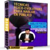 Técnicas Psico Evolutivas Para Hablar en Público de Miguel Figueroa