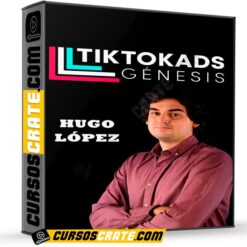 TikTok Ads Génesis de Hugo López