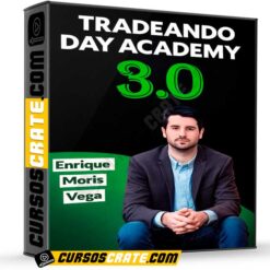 Tradeando Day Academy 3.0 de Enrique Moris Vega