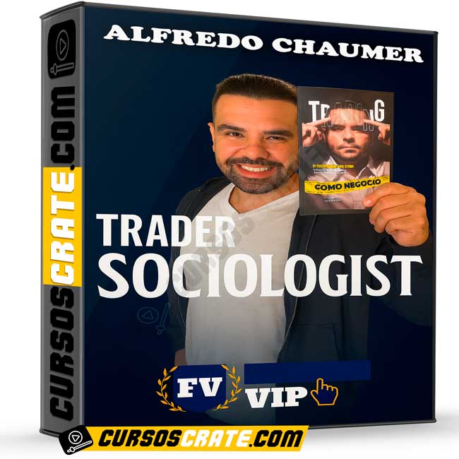 Trader Sociologist de Alfredo Chaumer 1 Trader Sociologist de Alfredo Chaumer