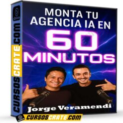 Tu Agencia IA en 60 Minutos de Jorge Veramendi