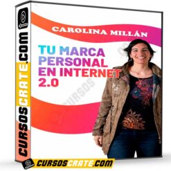 Tu marca personal en internet 2.0 de Carolina Millán