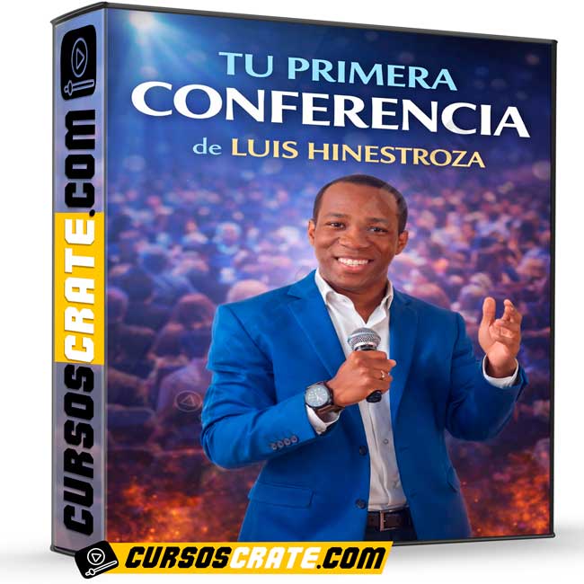 Tu primera conferencia de Luis Hinestroza 1 Tu primera conferencia de Luis Hinestroza