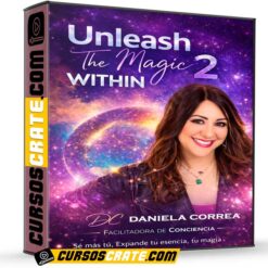Unleash The Magic Within 2 de Daniela Correa