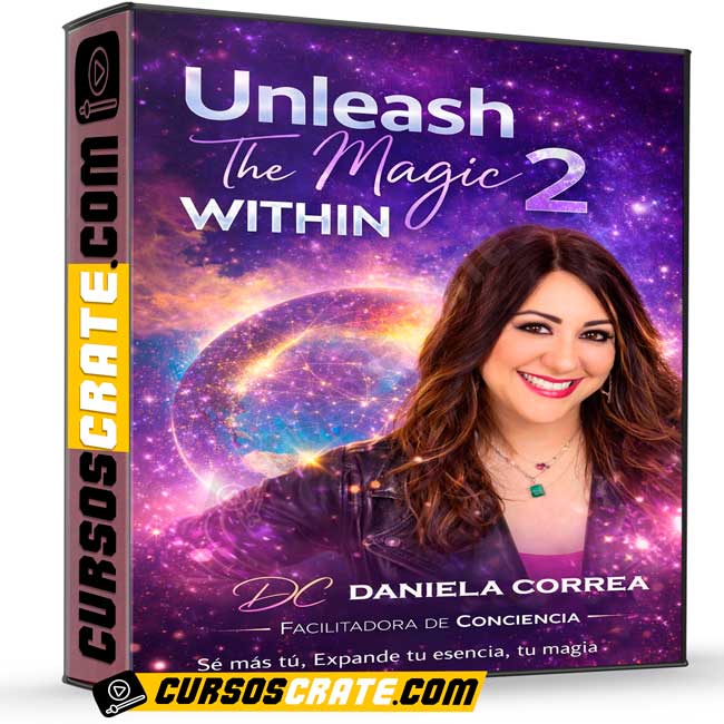 Unleash The Magic Within 2 de Daniela Correa 1 Unleash The Magic Within 2 de Daniela Correa