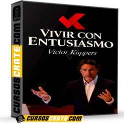 Vivir Con Entusiasmo de Víctor Kuppers