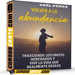 Volver a la Abundancia de Saúl Pérez
