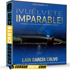 Vuélvete Imparable Volúmenes I-II de Laín García Calvo