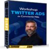 Workshop Twitter Ads de Convierte Más
