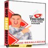 YouTube Fortune Maker Formula de Luis Benalcázar