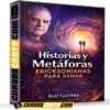 Historias y Metáforas Ericksonianas para Sanar de Rod Fuentes