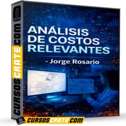 Análisis de Costos Relevantes  de Jorge Rosario