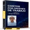 Costos por Órdenes de Trabajo de Jorge Rosario Costos por Órdenes de Trabajo de Jorge Rosario