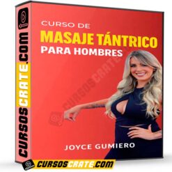 Curso de Masaje Tántrico para Hombres de Joyce Gumiero
