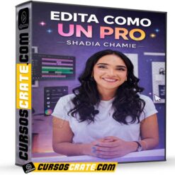Edita Como Un Pro de Shadia Chamie