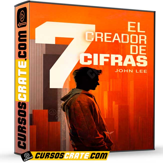 El Creador de 7 Cifras de John Lee 1 El Creador de 7 Cifras de John Lee